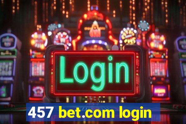 457 bet.com login